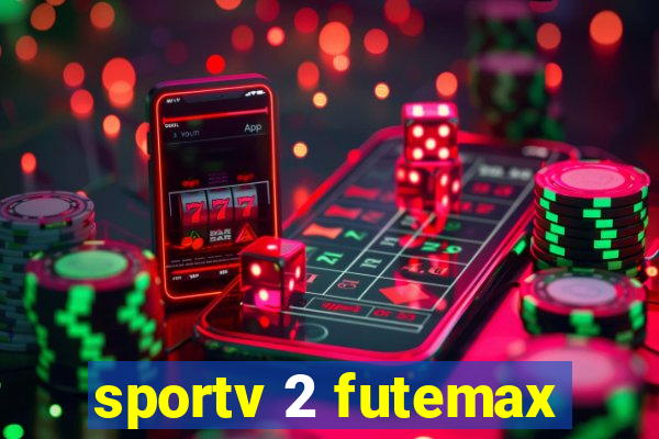 sportv 2 futemax